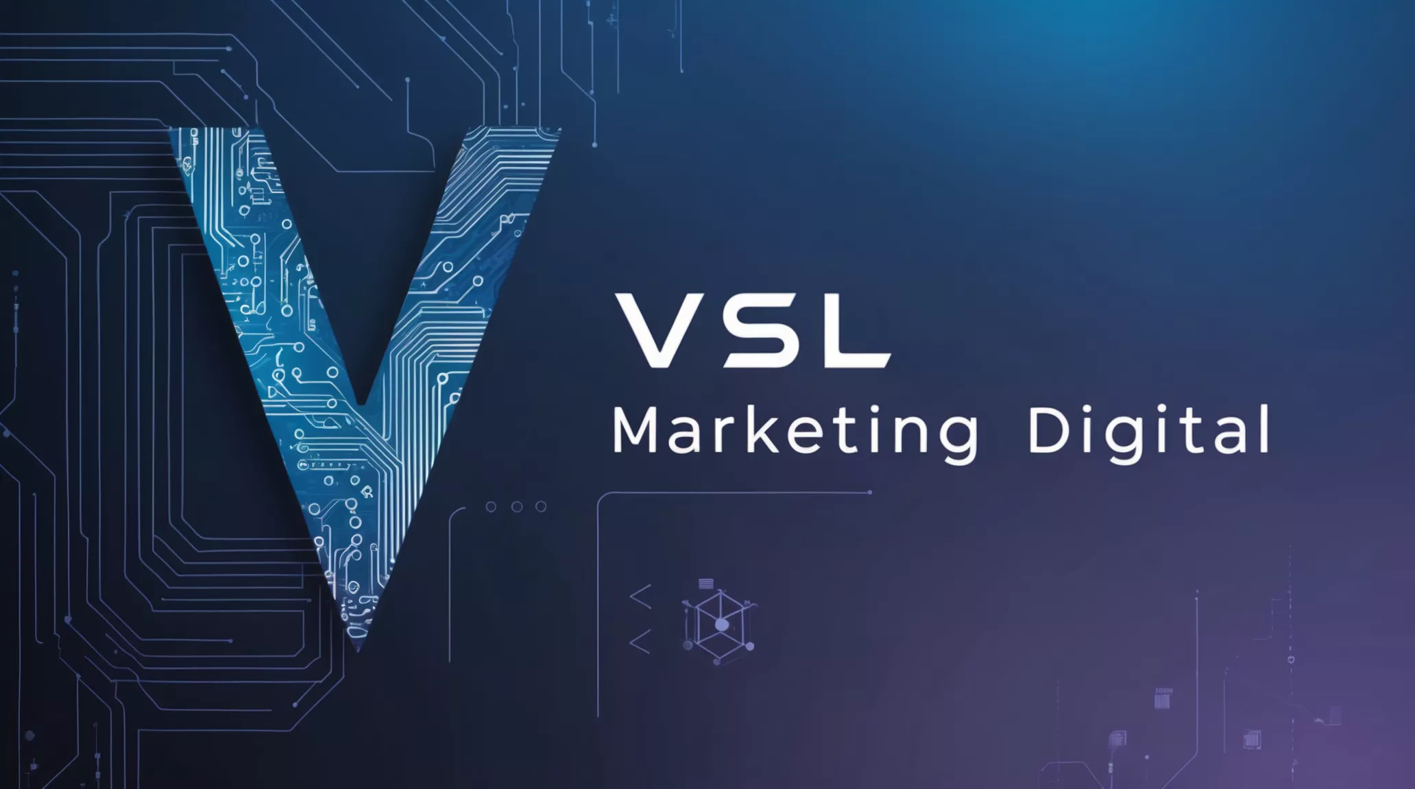 O que é VSL no Marketing Digital - Guia Completo