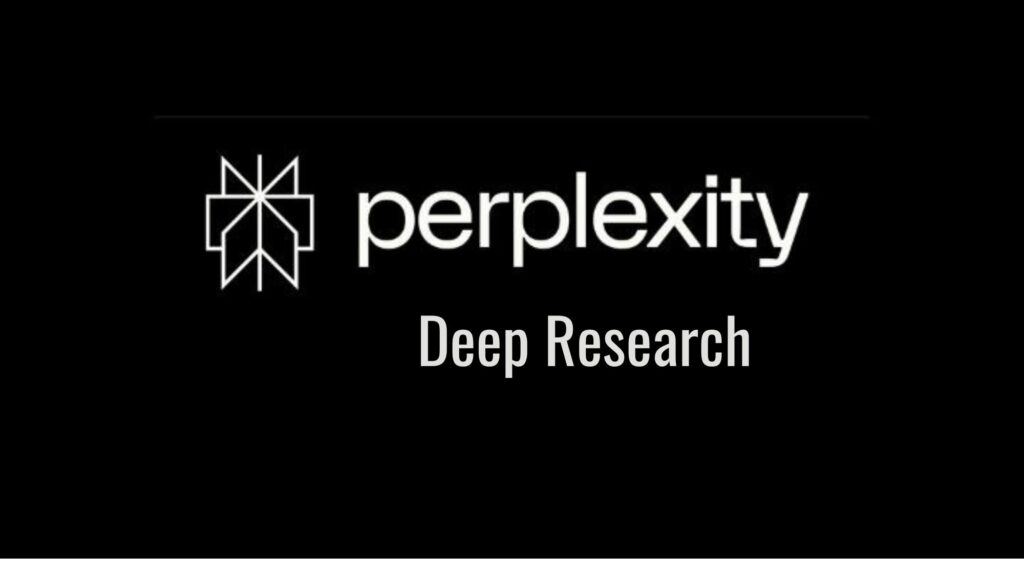 Perplexity Deep Research
